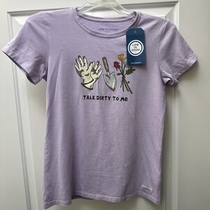 LIFE IS GOOD T-Shirt  Gardening "Talk Dirty To Me" Women's Size M Cotton NWT